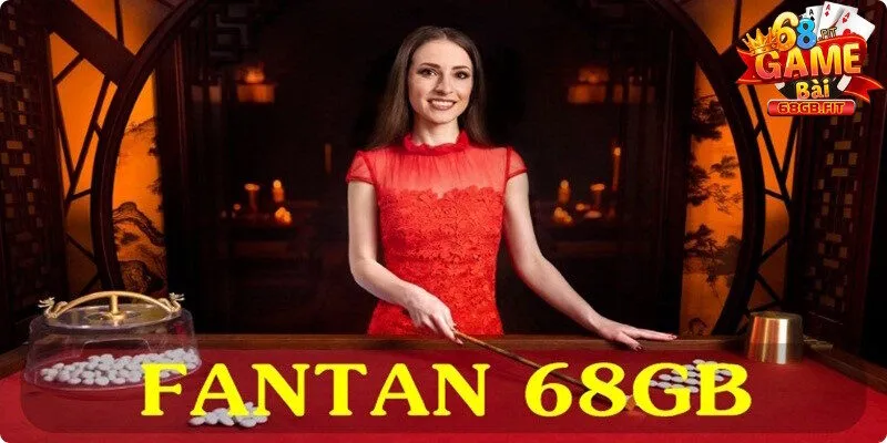 Fantan 68GB là phiên bản online của game hay từ Trung Quốc 